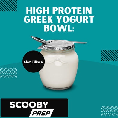 High Protein Greek Yogurt Bowl:  by Coach Alex