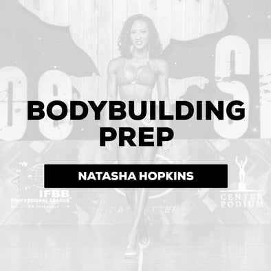 Natasha Hopkins Bodybuilding Prep: $300/monthly