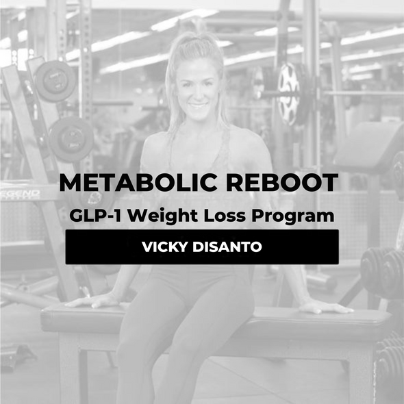 Vicky DiSanto -Metabolic Reboot GLP-1 Weight Loss Program - $1200