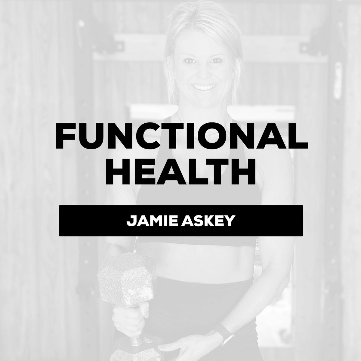 Jamie Askey - Functional Health Consulting $450/Monthly – Scooby Prep