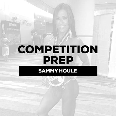 Sammy Houle - Competition Prep $350/month