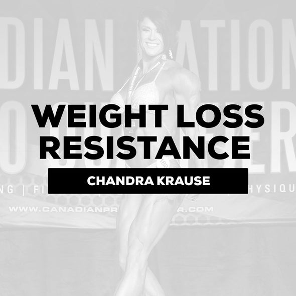 Chandra Krause - Weight Loss Resistance | $550 Monthly