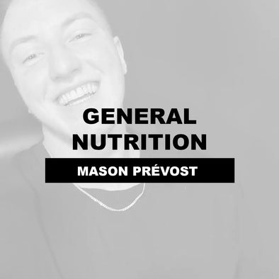 Mason Prévost - General Nutrition $250/month