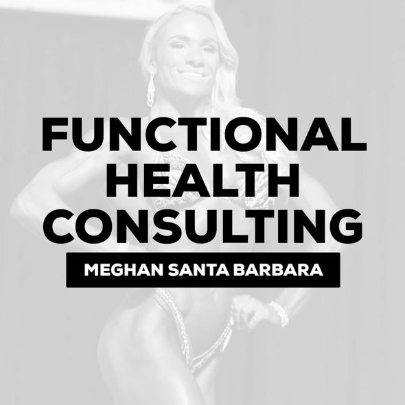 Meghan Santa Barbara - Functional Health Consulting- $450/monthly