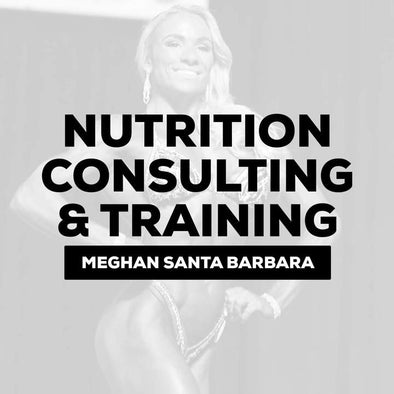 Meghan Santa Barbara - Nutrition Consulting & Training- 12 Months