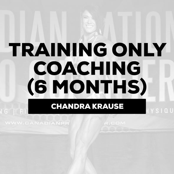 Chandra Krause - Training Only Coaching | 6 Months